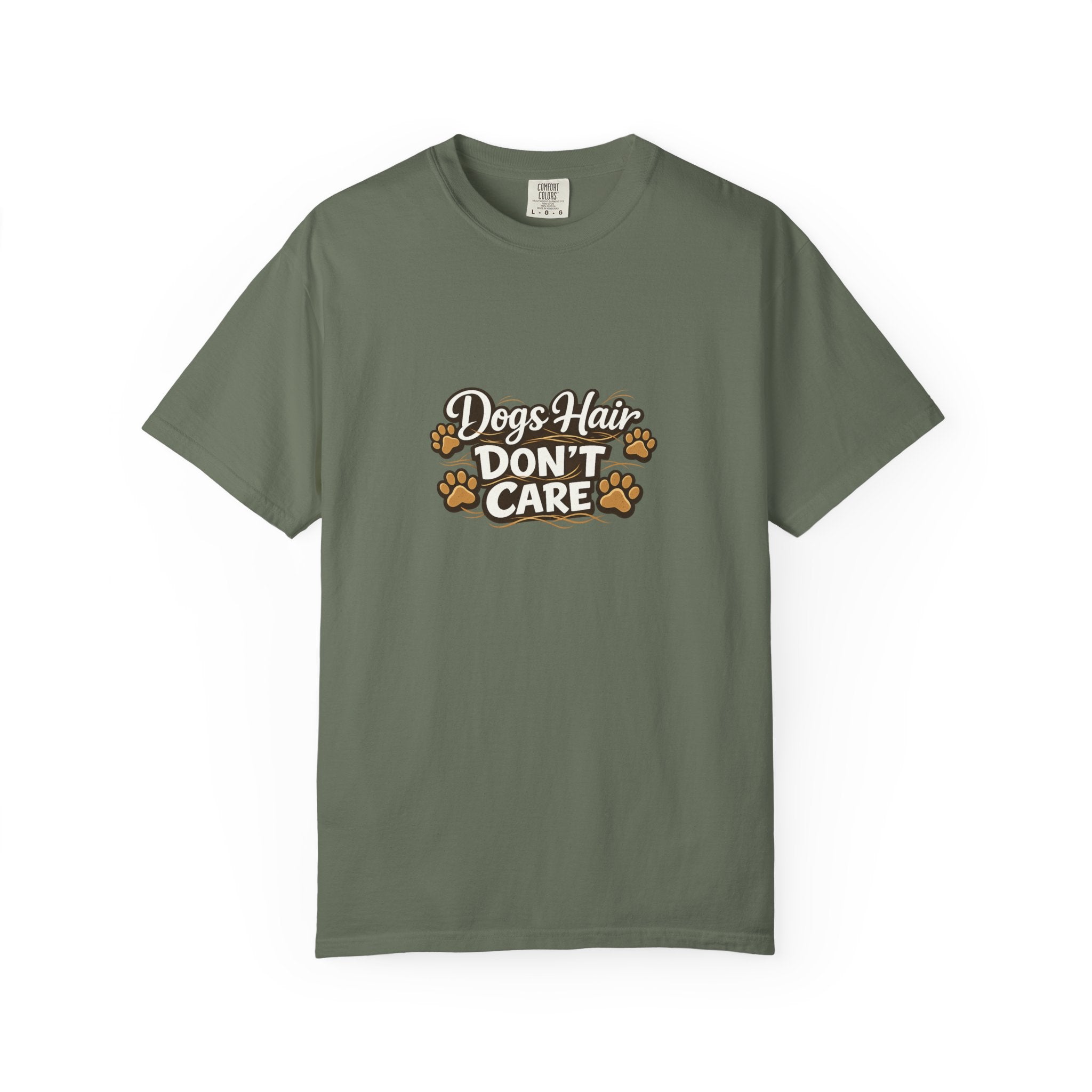 dogs hair don't care T-shirt | Funny Dog Lover Tee