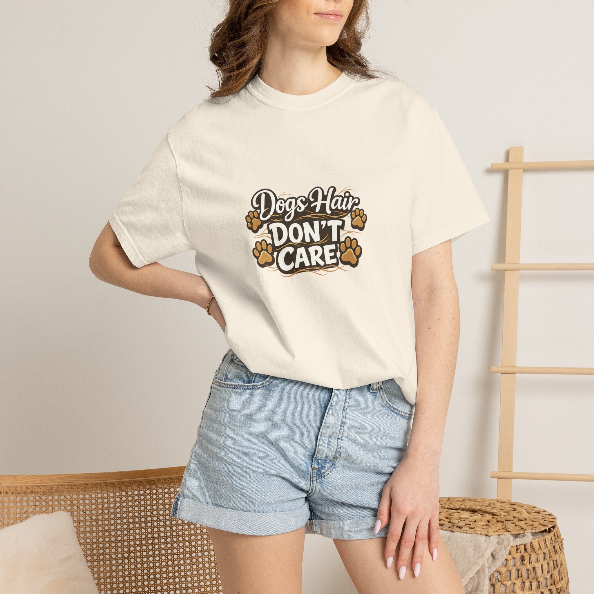 Dog Hair Don't Care- Funny Dog Lover Unisex Garment- Dyed T-shirt